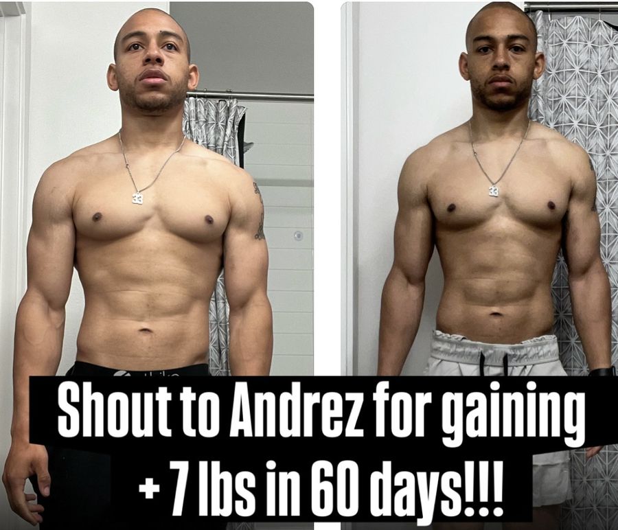 Andrew — 7 lbs gained in 60 days
